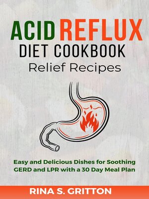 cover image of Acid Reflux Diet Cookbook Relief Recipes